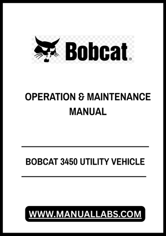 Discover the essential BOBCAT 3450 Utility Vehicle Operation & Maintenance Manual (AJNY20001) in a convenient PDF format. This comprehensive guide is designed to help you maximize the performance and longevity of your utility vehicle, ensuring you have all the information you need at your fingertips.