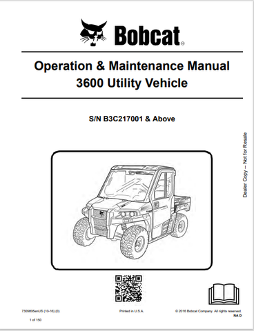 Discover the comprehensive BOBCAT 3600 Utility Vehicle Operation & Maintenance Manual (7309895) in PDF format. Essential for safe and efficient vehicle use.