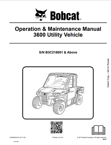 Discover the comprehensive BOBCAT 3600 Utility Vehicle Operation & Maintenance Manual (7333494) in PDF format. Essential for safe and efficient vehicle use.