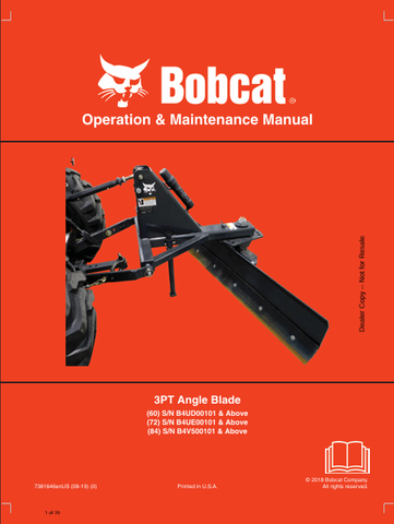 Discover the comprehensive BOBCAT 3PT Angle Blade Operation & Maintenance Manual (7381646) in PDF format. Ensure optimal performance and longevity of your equipment.