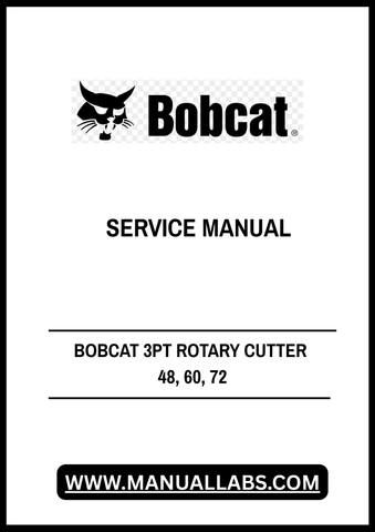Enhance your maintenance routine with the BOBCAT 3PT Rotary Cutter Service Manual. Designed for models 48, 60, and 72, this comprehensive PDF file provides essential guidance for optimal performance and longevity of your equipment.