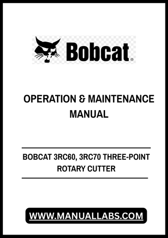 Enhance your equipment's performance with the BOBCAT 3RC60 and 3RC70 Three-Point Rotary Cutter Operation & Maintenance Manual (PDF File). This comprehensive guide is designed to help you maximize the efficiency and longevity of your rotary cutter, ensuring you get the most out of your investment.