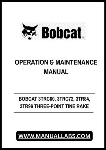 Discover the essential BOBCAT 3TRC Series Three-Point Tine Rake Operation & Maintenance Manual (Part No. 6989536) in a convenient PDF format. This comprehensive guide is designed to help you maximize the performance and longevity of your 3TRC60, 3TRC72, 3TRC84, and 3TRC96 models. With clear instructions and detailed illustrations, you’ll find everything you need to operate and maintain your equipment effectively.