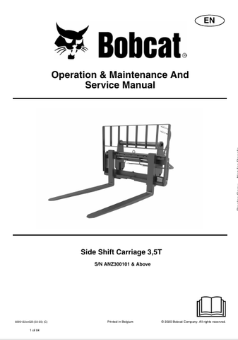 Discover the comprehensive BOBCAT 3.5T Side Shift Carriage Operation & Maintenance Manual (6990122). Download the PDF for expert guidance and service tips.