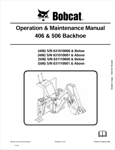 Discover the comprehensive BOBCAT 406 & 506 Backhoe Operation & Maintenance Manual (6901229) in PDF format. Essential for effective equipment management.