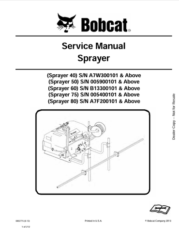 Access the comprehensive BOBCAT Sprayer Service Manual (6902775) for models 40, 50, 60, 75, and 80. Download the PDF for expert maintenance tips.