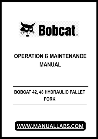 Discover the essential BOBCAT 42 and 48 Hydraulic Pallet Fork Operation & Maintenance Manual, now available in a convenient PDF format. This comprehensive guide is designed to enhance your understanding of the operation and maintenance of your hydraulic pallet forks, ensuring optimal performance and longevity.