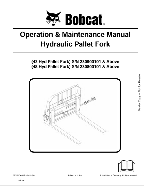 Discover the comprehensive BOBCAT 42, 48 Hydraulic Pallet Fork Operation & Maintenance Manual (6900867) in PDF format. Essential for safe and efficient use.