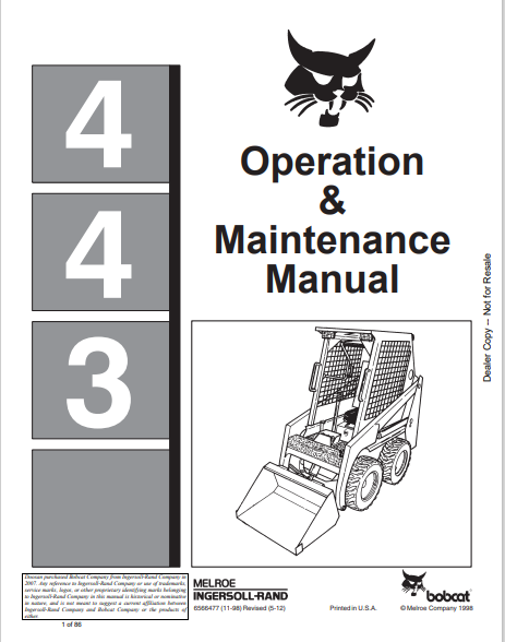  Discover the comprehensive BOBCAT 443 Operation & Maintenance Manual (6566477) in PDF format. Ensure optimal performance and longevity of your equipment.