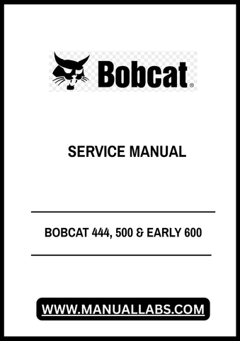 Discover the ultimate resource for your BOBCAT 444, 500, and early 600 models with the comprehensive Service Manual (part number 6556520) available in PDF format. This manual is designed to provide you with detailed instructions and insights, ensuring that you can maintain and repair your equipment with confidence.