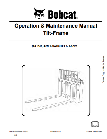 Discover the comprehensive BOBCAT 48 Inch Tilt-Frame Operation & Maintenance Manual (6986700) in PDF format. Essential for optimal equipment performance.