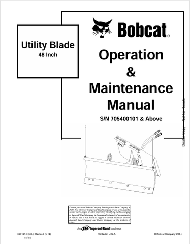 Discover the comprehensive operation and maintenance manual for the BOBCAT 48 Inch Utility Blade (6901251). Download the PDF for essential guidelines and tips.
