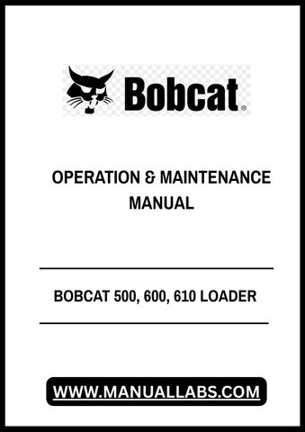 Discover the essential BOBCAT 500, 600, and 610 Loader Operation & Maintenance Manual (Part No. 6545596) in a convenient PDF format. This comprehensive guide is designed to enhance your understanding of loader operations, ensuring you maximize the performance and longevity of your equipment.