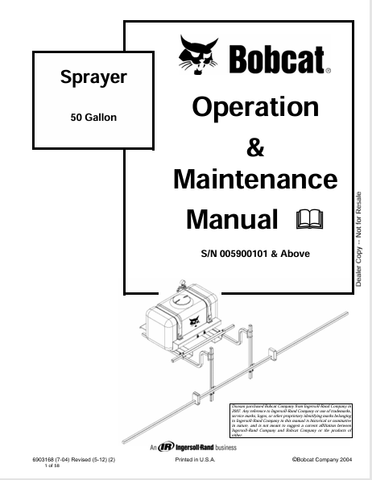Discover the comprehensive BOBCAT 50 Gallon Sprayer Operation & Maintenance Manual (6903168). Download the PDF for essential tips and guidelines today!