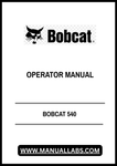 Enhance your operational efficiency with the BOBCAT 540 Operator Manual (Part Number: 6556844). This comprehensive PDF file is designed to provide you with all the essential information needed to maximize the performance of your BOBCAT 540. From detailed specifications to maintenance tips, this manual is your go-to resource for ensuring your equipment runs smoothly.
