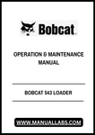 Enhance your operational efficiency with the BOBCAT 543 Loader Operation & Maintenance Manual (502420001) in PDF format. This comprehensive guide is designed to provide you with essential information on the proper use and upkeep of your loader, ensuring optimal performance and longevity.