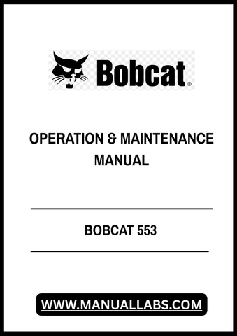 Enhance your Bobcat 553 experience with the comprehensive Operation & Maintenance Manual (Part Number: 6902827). This PDF file is an essential resource for operators and maintenance personnel, providing detailed instructions and guidelines to ensure optimal performance and longevity of your equipment.