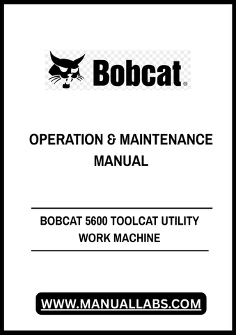 Enhance your operational efficiency with the BOBCAT 5600 Toolcat Utility Work Machine Operation & Maintenance Manual (AHG811001). This comprehensive PDF file is designed to provide you with essential insights and guidelines for the effective use and upkeep of your Toolcat, ensuring optimal performance in any task.