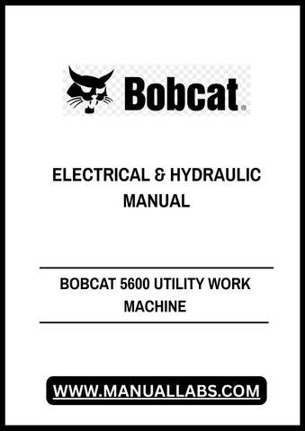 Discover the essential BOBCAT 5600 Utility Work Machine Electrical & Hydraulic Manual, now available in a convenient PDF format. This comprehensive guide is designed to provide you with detailed insights into the electrical and hydraulic systems of your BOBCAT 5600, ensuring you have the knowledge needed for optimal performance and maintenance.