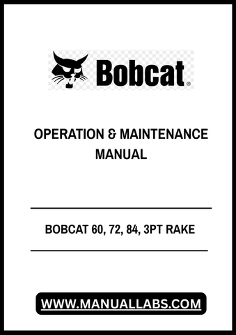 Discover the essential BOBCAT 60, 72, 84 3PT Rake Operation & Maintenance Manual (Part No. 7383793) in a convenient PDF format. This comprehensive guide is designed to help you maximize the performance and longevity of your BOBCAT rake, ensuring you get the most out of your equipment.