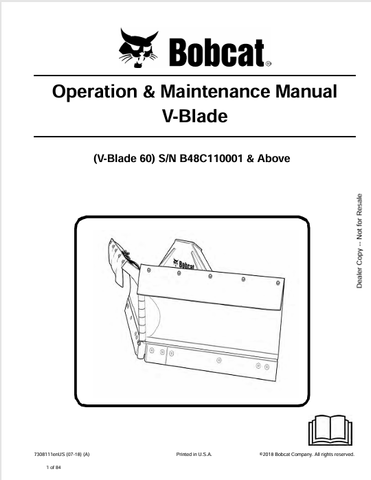 Discover the comprehensive BOBCAT 60 V-Blade Operation & Maintenance Manual (7308111) in PDF format. Ensure optimal performance and longevity of your equipment.