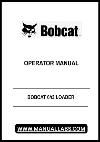 Discover the essential BOBCAT 643 Loader Operator Manual (6556854) in a convenient PDF format. This comprehensive guide is designed to enhance your operational efficiency and ensure you get the most out of your loader. With detailed instructions and clear illustrations, you'll find everything you need to operate your equipment safely and effectively.