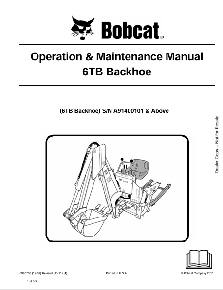  Discover the comprehensive BOBCAT 6TB Backhoe Operation & Maintenance Manual (6986708) in PDF format. Ensure optimal performance and longevity of your equipment.