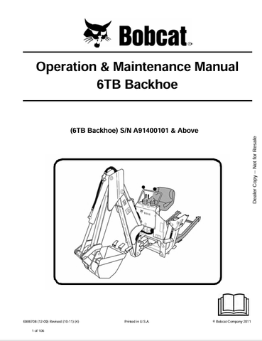  Discover the comprehensive BOBCAT 6TB Backhoe Operation & Maintenance Manual (6986708) in PDF format. Ensure optimal performance and longevity of your equipment.