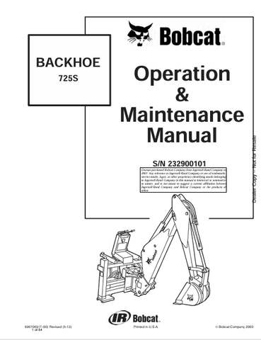 Discover the comprehensive BOBCAT 725S Backhoe Operation & Maintenance Manual (6901069) in PDF format. Essential for safe and efficient operation.