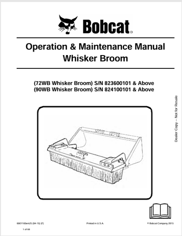 Discover the comprehensive operation and maintenance manual for BOBCAT 72WB and 90WB Whisker Broom. Download the PDF for essential guidelines and tips.