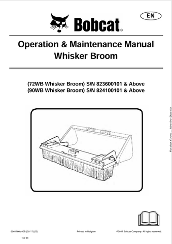  Discover the comprehensive operation and maintenance manual for BOBCAT 72WB and 90WB Whisker Broom. Download the PDF for essential guidelines and tips.