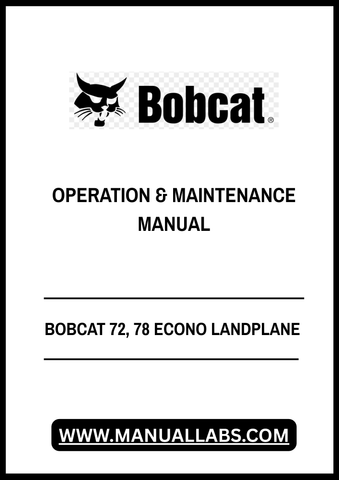 Enhance your operational efficiency with the BOBCAT 72 and 78 Econo Landplane Operation & Maintenance Manual. This comprehensive PDF file is designed to provide you with all the essential information needed to maximize the performance of your landplane. From setup to troubleshooting, this manual covers every aspect to ensure you get the most out of your equipment.