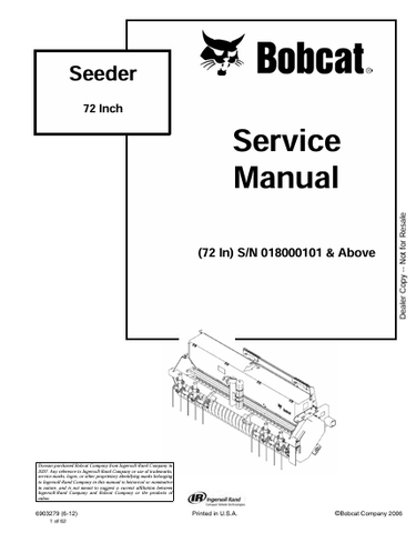Access the comprehensive BOBCAT 72 IN SEEDER service manual (6903279) in PDF format. Get detailed instructions and maintenance tips for optimal performance.