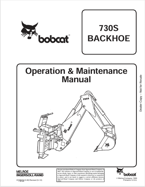 Discover the comprehensive BOBCAT 730S Backhoe Operation & Maintenance Manual (6720670) in PDF format. Essential for effective operation and upkeep.
