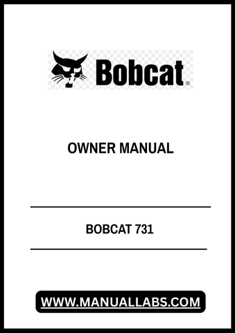 Unlock the full potential of your BOBCAT 731 with our comprehensive Owner Manual in PDF format. This essential guide provides detailed instructions and insights to help you operate and maintain your equipment efficiently, ensuring optimal performance and longevity.