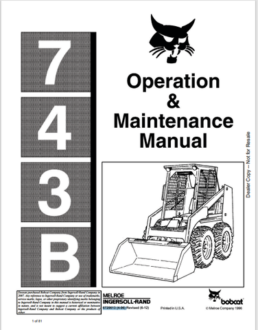 Discover the comprehensive BOBCAT 743B Operation & Maintenance Manual (6720613) in PDF format. Essential for effective operation and maintenance of your equipment.