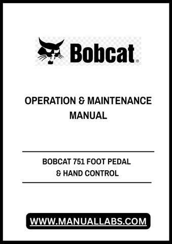 Discover the essential BOBCAT 751 Foot Pedal & Hand Control Operation & Maintenance Manual, now available in a convenient PDF format. This comprehensive guide is designed to enhance your understanding of the operational features and maintenance requirements of your BOBCAT 751, ensuring optimal performance and longevity.