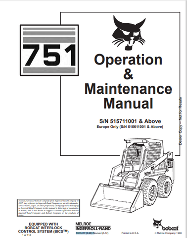 Discover the comprehensive BOBCAT 751 Operation & Maintenance Manual (6900417) in PDF format. Ensure optimal performance and longevity of your equipment.
