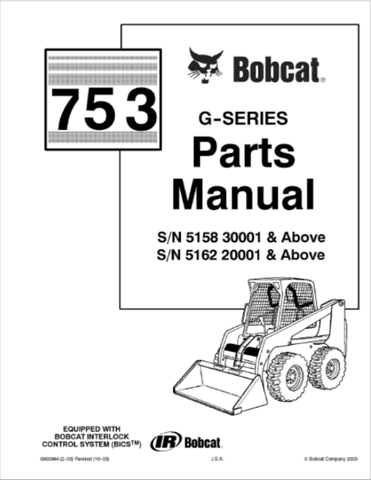 Discover the ultimate resource for your BOBCAT 753G-Series skid steer with our comprehensive Parts Catalogue Manual in PDF format. This essential guide provides detailed diagrams and part numbers, ensuring you can easily identify and order the components you need to keep your machine running smoothly.