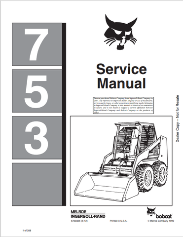  Access the comprehensive BOBCAT 753 Service Manual (6720326) in PDF format. Ensure optimal performance and maintenance for your equipment with expert guidance.
