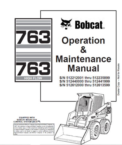 Discover the essential BOBCAT 763 & 763 High Flow Loader Operation & Maintenance Manual (6900371) in a convenient PDF format. This comprehensive guide is designed to help you maximize the performance and longevity of your loader, ensuring you get the most out of your investment.