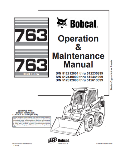 Discover the comprehensive BOBCAT 763 Operation & Maintenance Manual (6900371) in PDF format. Ensure optimal performance and longevity of your equipment.