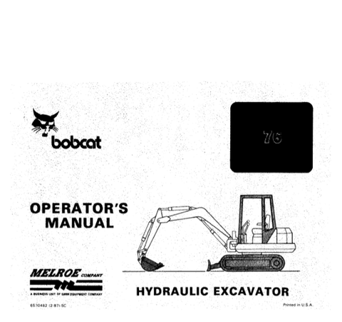 Unlock the full potential of your BOBCAT 76 Hydraulic Excavator with our comprehensive Operator Manual, available in a convenient PDF format. This essential guide is designed to enhance your operational efficiency and ensure safe handling of your equipment, making it a must-have for both novice and experienced operators.