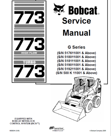 Unlock the full potential of your BOBCAT 773, 773 High Flow, and 773 Turbo G Series with our comprehensive service manual in PDF format. This essential guide provides detailed instructions and insights to keep your equipment running smoothly and efficiently, ensuring optimal performance on every job.