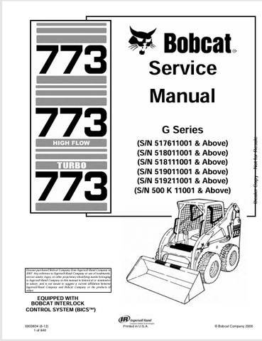  Discover the comprehensive service manual for BOBCAT 773, 773 High Flow, and 773 Turbo G Series. Download the PDF file for expert maintenance guidance.