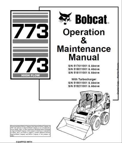 Enhance your Bobcat 773 and 773 High Flow Loader experience with the comprehensive Operation & Maintenance Manual (Part Number: 6900842). This PDF file is an essential resource for operators and maintenance personnel, providing detailed instructions and insights to ensure optimal performance and longevity of your equipment.