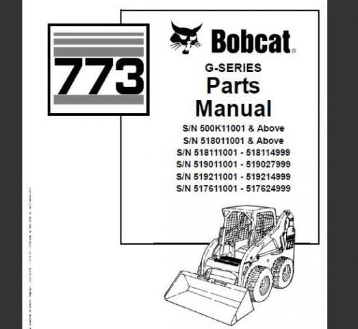 Discover the essential BOBCAT 773 Skid Steer Loader Parts Catalog Manual, your go-to resource for maintaining and repairing your equipment. This comprehensive manual provides detailed diagrams and part numbers, ensuring you can easily identify and order the right components for your skid steer loader.