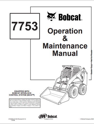 Discover the comprehensive BOBCAT 7753 Operation & Maintenance Manual (6722920) in PDF format. Ensure optimal performance and longevity of your equipment.