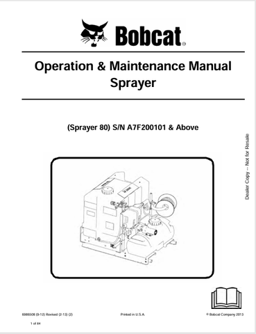 Access the BOBCAT 80 Sprayer Operation & Maintenance Manual (6986508) in PDF format. Ensure optimal performance with expert guidance and maintenance tips.