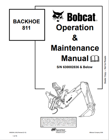 Discover the comprehensive BOBCAT 811 Backhoe Operation & Maintenance Manual (6902594) in PDF format. Essential for safe and efficient equipment use.
